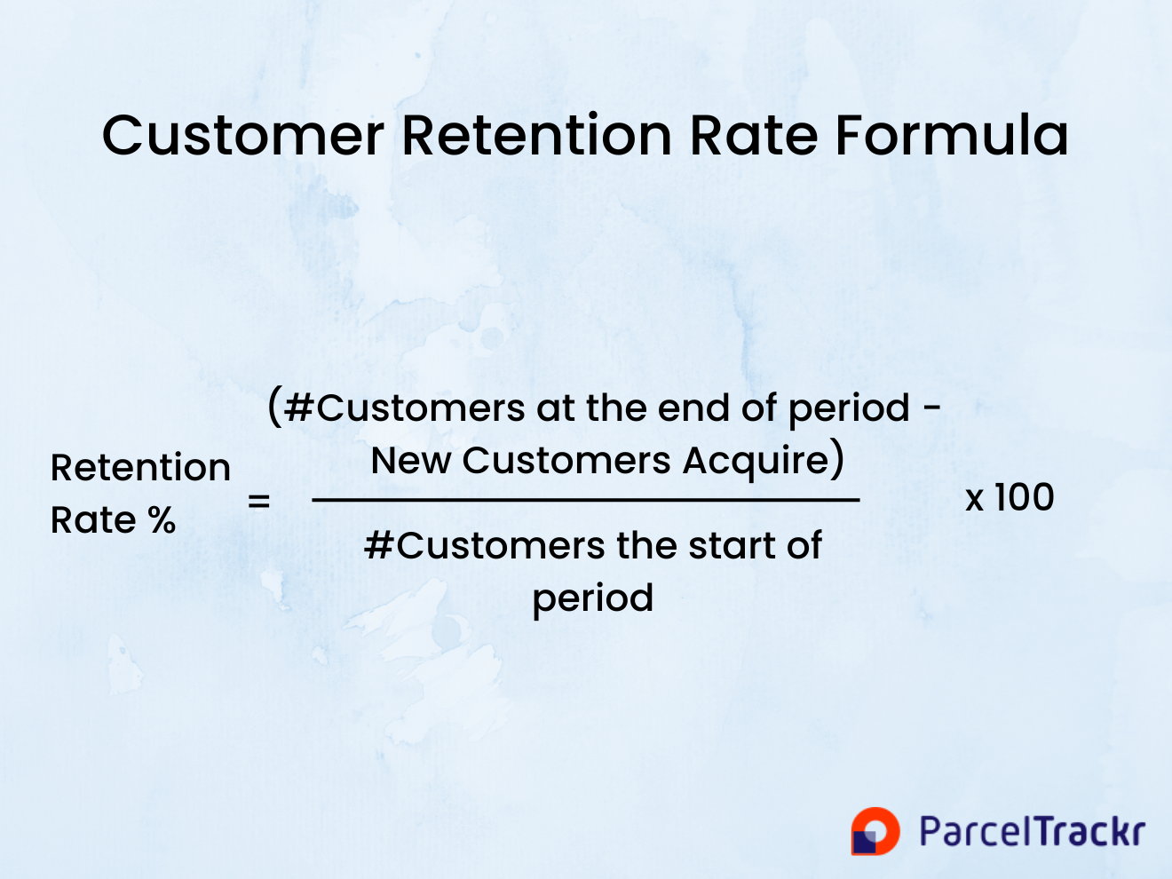 Customer Retention Rate Formula