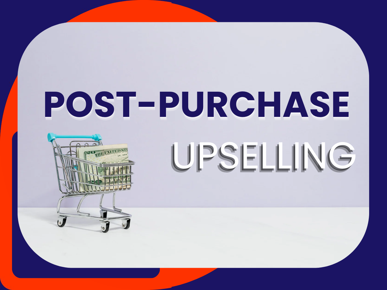 How post-purchase upsells can boost the revenue of your Shopify store