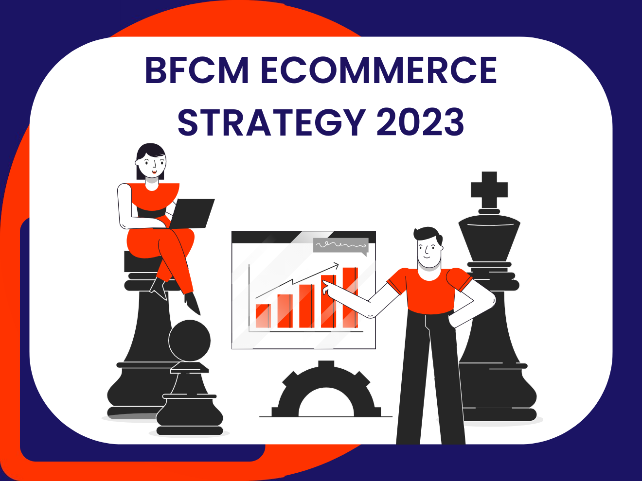 How to Create an effective BFCM eCommerce Strategy 2023